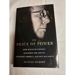 The Price of Power Mitch McConnell Biography Michael Tackett 1st Ed Hardcover